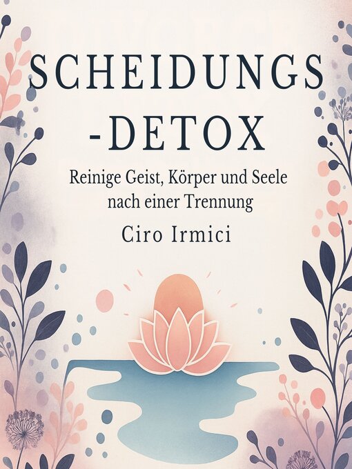 Title details for Scheidungs-Detox by Ciro Irmici - Available